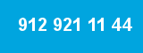912 921 11 44